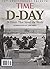 Time D-Day 24 Hours That Saved the World + FREE GIFT 75th Anniversary