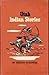 Utah Indian stories by Milton R Hunter