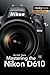 [Mastering the Nikon D610] [By: Young, Darrell] [January, 2014]
