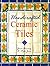 Handcrafted Ceramic Tiles by Janis Fanning (1998-04-03)