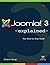 Joomla 3 Explained: Your Step-by-Step Guide (Joomla! Press) by Stephen Burge (28-Jul-2014) Paperback