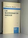 Le mannequin rouge: Récits (French Edition)