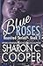 By Sharon C. Cooper Blue Roses: Reunited Series (Volume 1) [Paperback]