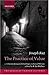 The Practice of Value (The Berkeley Tanner Lectures) by Joseph Raz (2003-01-23)