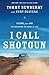 I Call Shotgun: Lessons from Dad for Navigating the Roads of Life by Tommy Newberry (2013-04-29)