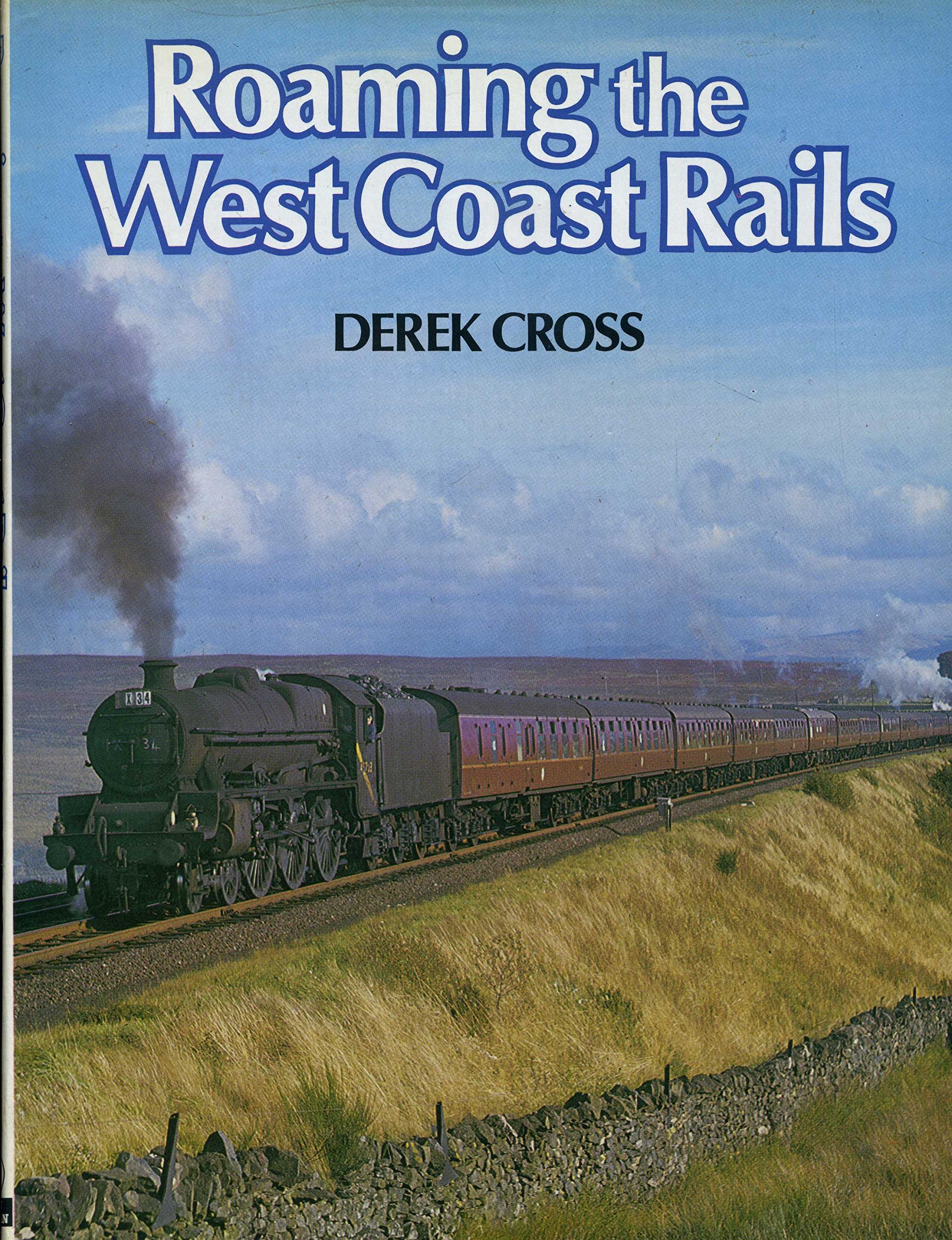 Roaming the West Coast rails (Hardcover)