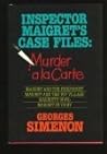 Inspector Maigret's Case Files: Murder a LA Carte