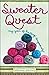 [(Sweater Quest: My Year of Knitting Dangerously )] [Author: Adrienne Martini] [Mar-2010]