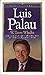 Luis Palau (Men of Faith) by W. Terry Whalin (1996-04-02)