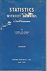 Statistics Without Numbers: A Visual Explanation Statistics Without Numbers: A Visual Explanation