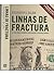 Linhas de Fractura (Portuguese Edition)