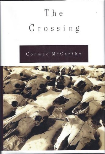The Crossing :Volume II, The Border Trilogy