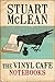 The Vinyl Cafe Notebooks by Stuart McLean (2010-10-05)