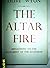 The Altar Fire