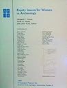 Equity Issues for Women in Archeology: No. 5 (ARCHEOLOGICAL PAPERS OF THE AMERICAN ANTHROPOLOGICAL ASSOCIATION)