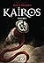 Kairos, Volume 1 (Kairos, #1)