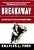 Breakaway: 1st (First) Edition