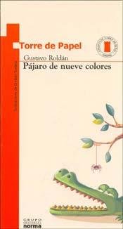 Pajaro de Nueve Colores (Spanish Edition)