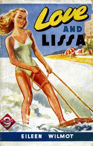 Love and Lissa (Piccadilly Novels. no. 274.)
