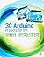 30 Arduino Projects for the Evil Genius, Second Edition by Simon Monk(2007-03-02)