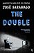 The Double by José Saramago The Double by José Saramago