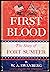 First Blood The Story of Fort Sumter