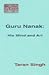 Guru Nanak, his mind and ar...