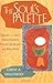 The Soul's Palette: Drawing on Art's Transformative Powers for Health and Well-being by Cathy Malchiodi (1-Nov-2002) Paperback