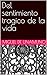 Del sentimiento tragico de la vida by Miguel de Unamuno