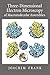 Three-Dimensional Electron Microscopy of Macromolecular Assemblies: Visualization of Biological Molecules in Their Native State by Joachim Frank (2006-02-02)