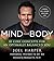 [Mind Your Body: 4 Weeks to a Leaner, Slimmer, Healthier You in Just 15 Minutes a Day] (By: Joel Harper) [published: April, 2015]