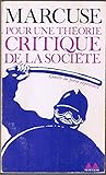 Pour une théorie critique de la société