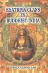 Ksatriya Clans in Buddhist India