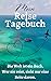 Mein Reise-Tagebuch: Die We...