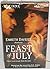 Feast of July There is no e...