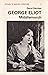 George Eliot: Middlemarch (Studies in English Literature)