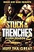 STUCK IN THE TRENCHES 2 by Huff Tha Great