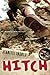 Hitch by Jeanette Ingold (2006-09-01)