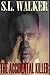 The Accidental Killer - The Complete Collection by S L Walker (2015-09-25)