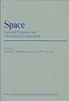 Space: National Program and International Organization