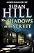 Shadows in the Street (Simon Serrailler) by Susan Hill (2011-09-01)