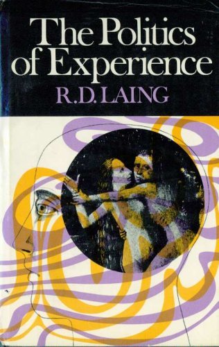 The Politics of Experience