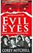 Evil Eyes