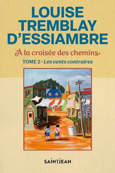A LA CROISEE DES CHEMINS V 02 LES VENTS CONTRAIRES (Paperback)