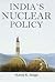 India's Nuclear Policy