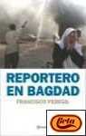 Reportero En Bagdad (Spanish Edition) Reportero En Bagdad (Spanish Edition)