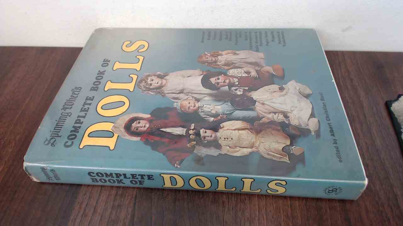 Spinning wheel's complete book of dolls (Hardcover)