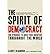 [The Spirit of Democracy: The Struggle to Build Free Societies Throughout the World] [Author: Diamond, Larry] [March, 2009]