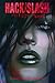 Hack/Slash: My First Maniac Volume 1 S&N Limited Edition Hardcover by Tim Seeley (2011-02-22)