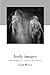 Body Images: Embodiment as Intercorporeality by Gail Weiss (1998-10-09)